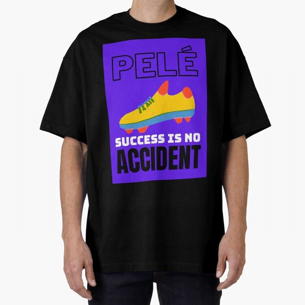 Pele Quote Success Is No Accident Graphic Classic T-Shirt Celebrate Every Goal in Match Day Hype around FIFA World Cup 2026 USA Canada Mexico, Messi and Cristiano Ronaldo, France and Portugal, Goal Celebration Energy, Supporter Heritage, Football