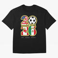 World Cup 2026, Usa Canada Mexico Football Classic T-Shirt Represent Football Lovers during Match Day Hype around FIFA World Cup 2026, Neymar, England, Football History, Final Match Energy, Crowd Noise and Once in a Lifetime Moments; Made for Die