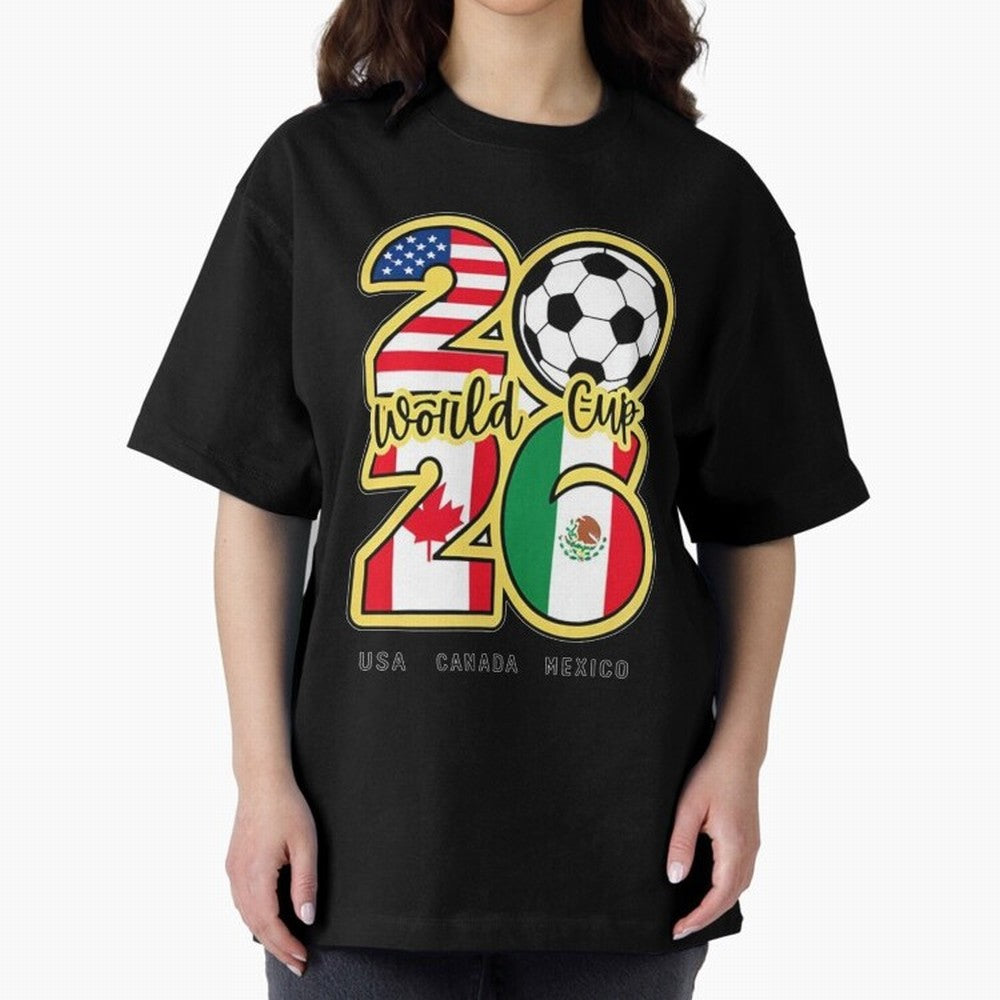 World Cup 2026, Usa Canada Mexico Football Classic T-Shirt Represent Football Lovers during Match Day Hype around FIFA World Cup 2026, Neymar, England, Football History, Final Match Energy, Crowd Noise and Once in a Lifetime Moments; Made for Die