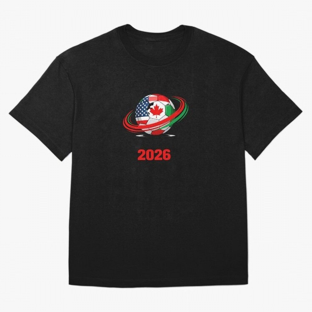 World Cup 2026, Soccer Ball, USA Canada Mexico Football Classic T-Shirt Back Your Heroes with FIFA World Cup 2026 for Fans of Cristiano Ronaldo, Haaland and CR7 and France, Bringing Stadium Memories, Football Loyalty, International Chants and