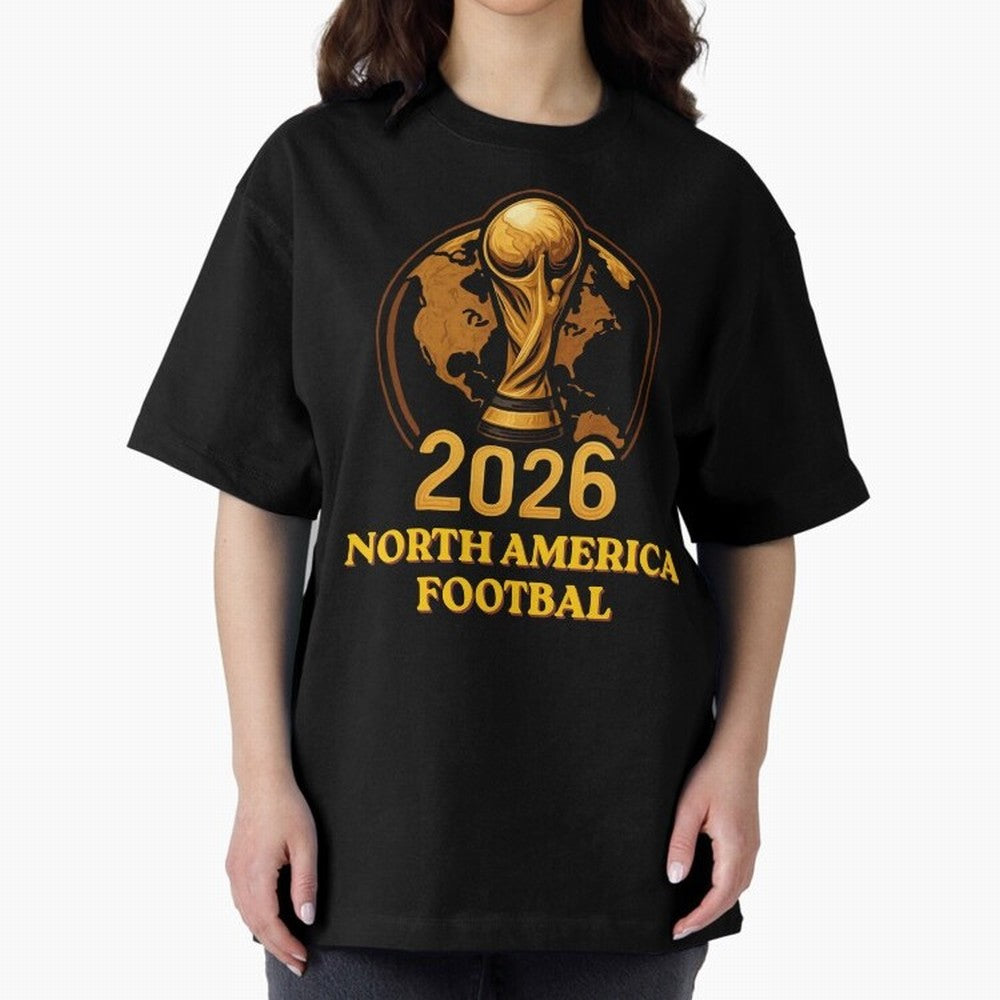 Soccer 2026 North America Football Fan Gift Shirt Classic T-Shirt Make Every Match About FIFA World Cup 2026 USA Canada Mexico Spirit, Highlighting England, Mbappe and Neymar, Champion Mindset, Group Stage Buzz, Knockout Tension and Passionate Fan