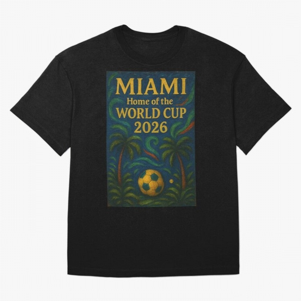 Miami Home of the World Cup 2026 Soccer Fan Poster ¡ª Tropical Art Print Classic T-Shirt Live for the Drama of FIFA World Cup 2026 Centered on Haaland, Brazil, Portugal and Argentina Energy, Vintage Soccer Flavor, Modern Football Stars, National