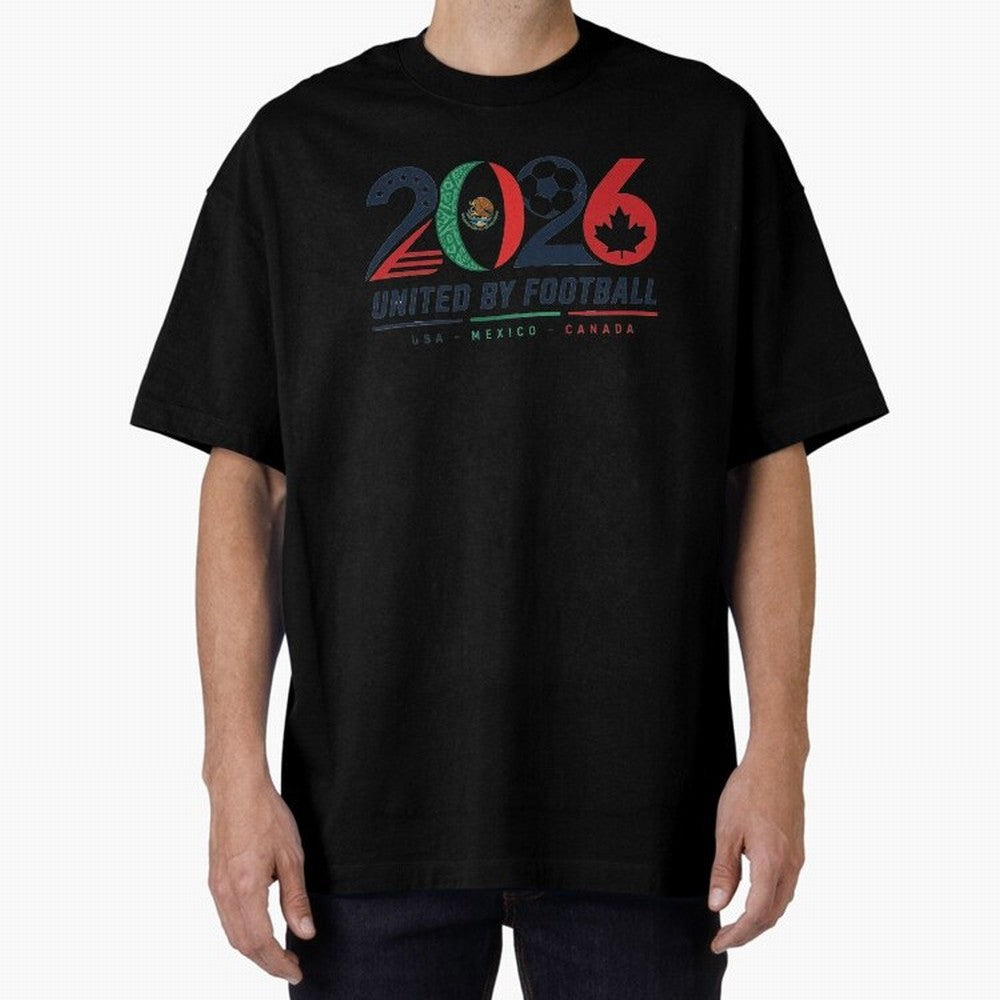 United by Football 2026 Soccer Design Classic T-Shirt Celebrate Rivalries and Pride in FIFA World Cup 2026 USA Canada Mexico for Fans of Messi and Cristiano Ronaldo and Argentina, Bringing Football History, Final Match Energy, Crowd Noise and Once