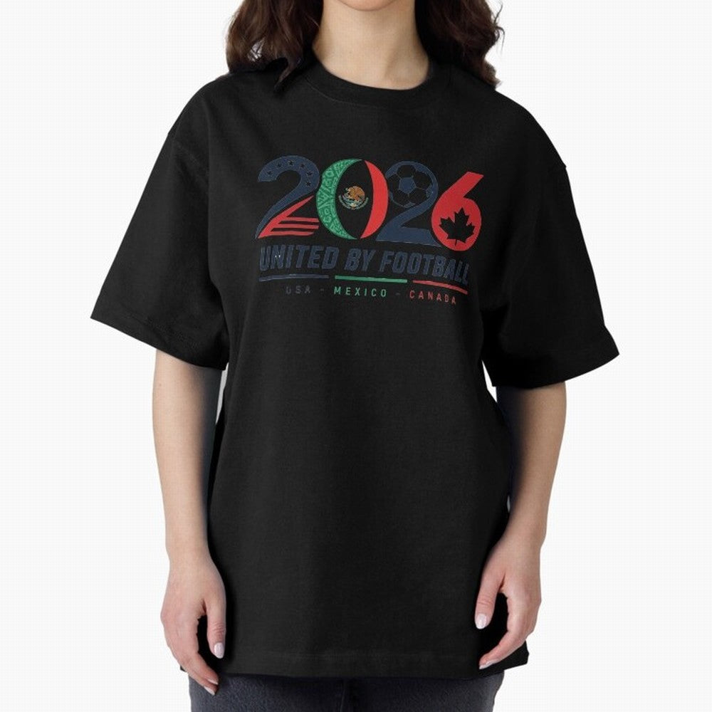 United by Football 2026 Soccer Design Classic T-Shirt Celebrate Rivalries and Pride in FIFA World Cup 2026 USA Canada Mexico for Fans of Messi and Cristiano Ronaldo and Argentina, Bringing Football History, Final Match Energy, Crowd Noise and Once