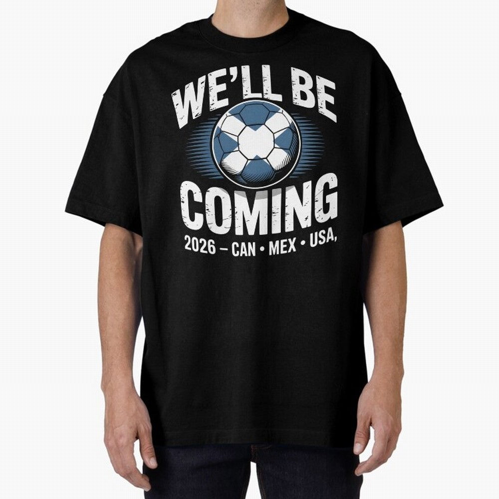 We¡¯ll Be Coming 26 International Football Supporters Tee Classic T-Shirt Celebrate Golden Goal Energy in FIFA World Cup 2026 Group Stage for Fans of Messi and France and Portugal, Bringing Sports Nostalgia, International Competition, Famous