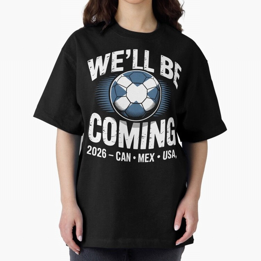 We¡¯ll Be Coming 26 International Football Supporters Tee Classic T-Shirt Celebrate Golden Goal Energy in FIFA World Cup 2026 Group Stage for Fans of Messi and France and Portugal, Bringing Sports Nostalgia, International Competition, Famous