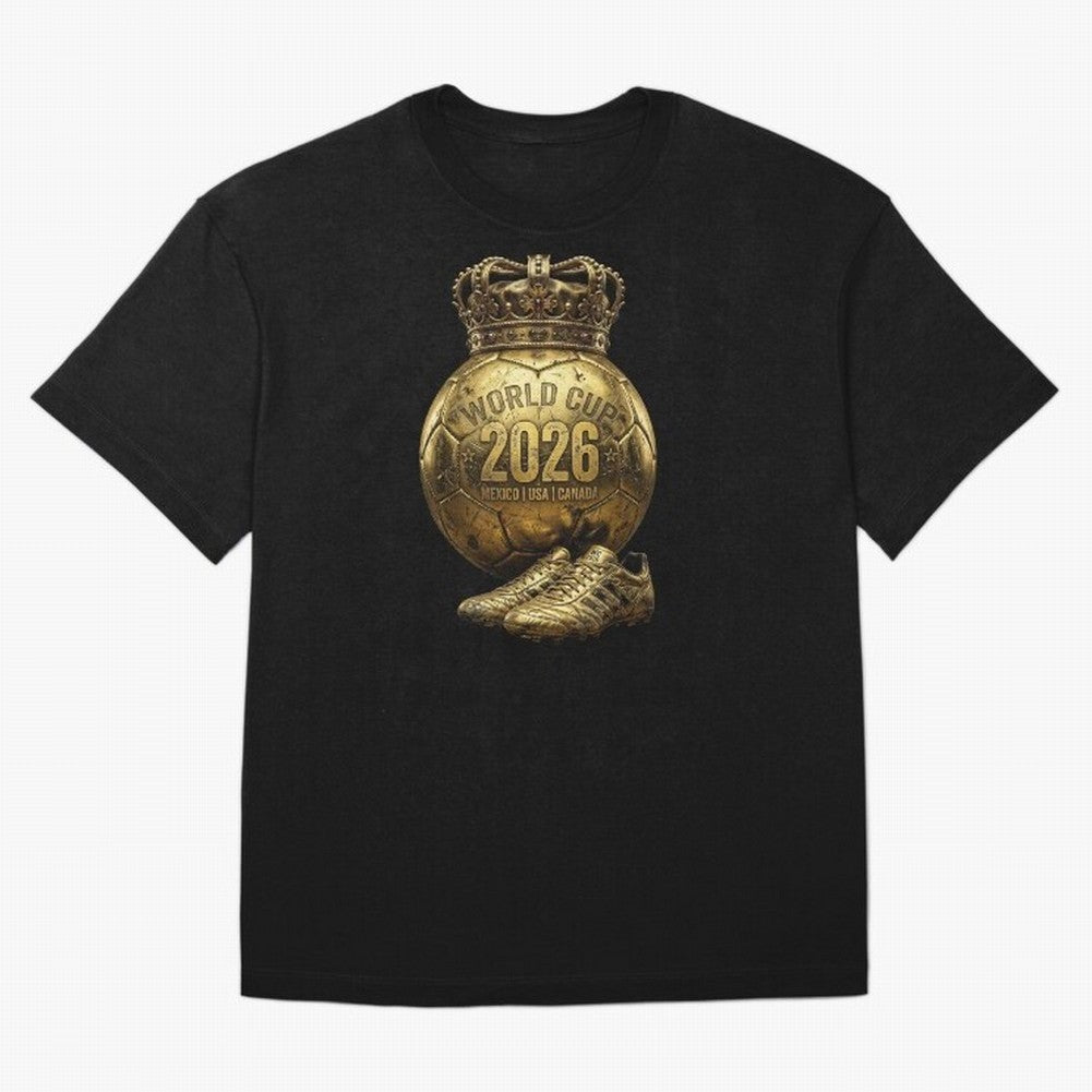 World Cup 2026 Golden Soccer Ball Crown- Mexico USA Canada Classic T-Shirt Make Game Day About FIFA World Cup 2026 Spirit, Connected to Argentina and Brazil, Messi, Champion Mindset, Group Stage Buzz, Knockout Tension and Passionate Fan Culture;
