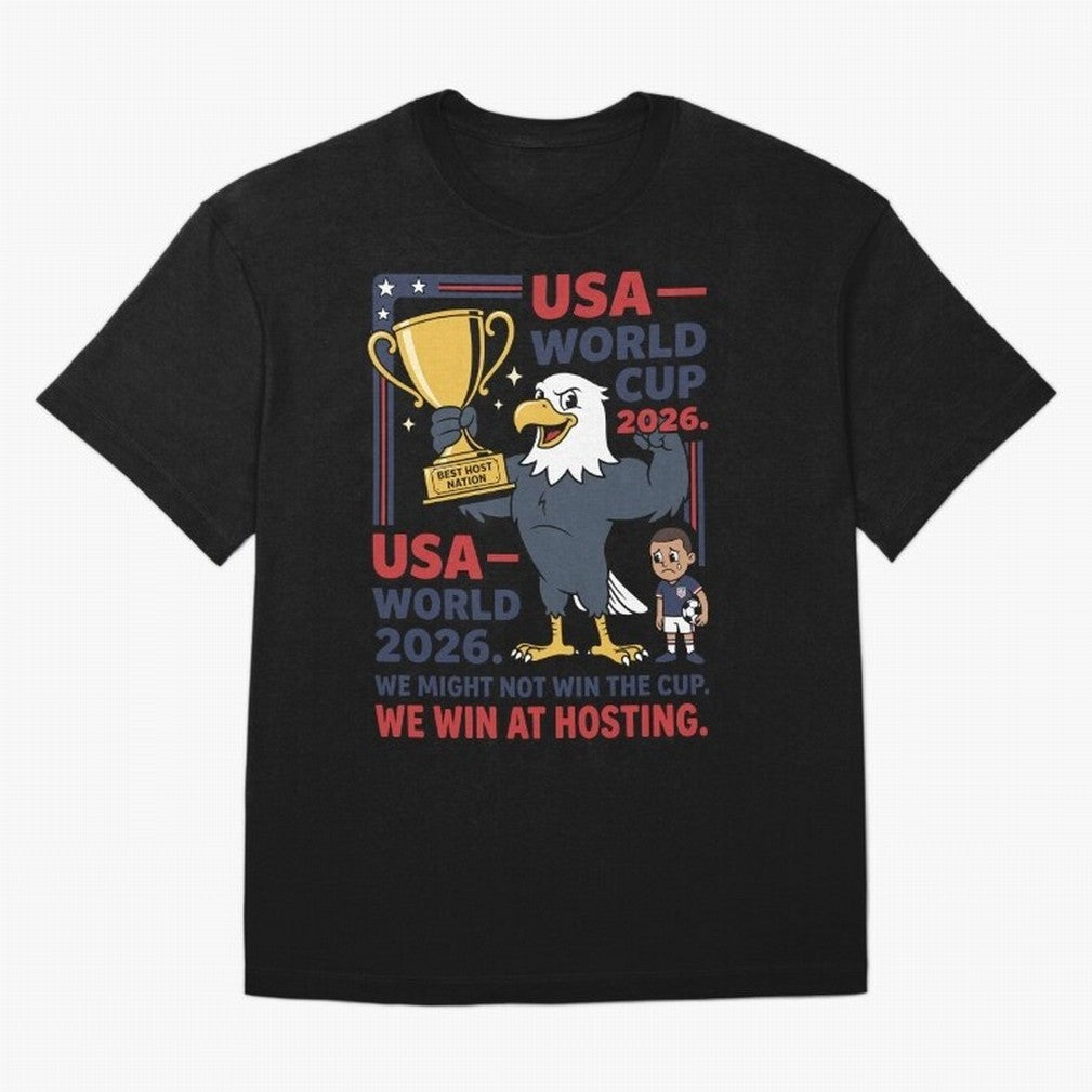 We Might Not Win the Cup We Win at Hosting V1 Classic T-Shirt Bring Trophy Dreams to the FIFA World Cup 2026 Group Stage Journey through Mbappe Highlights, Spain Pride, Stadium Chants, National Pride, Trophy Dreams and Unforgettable Football