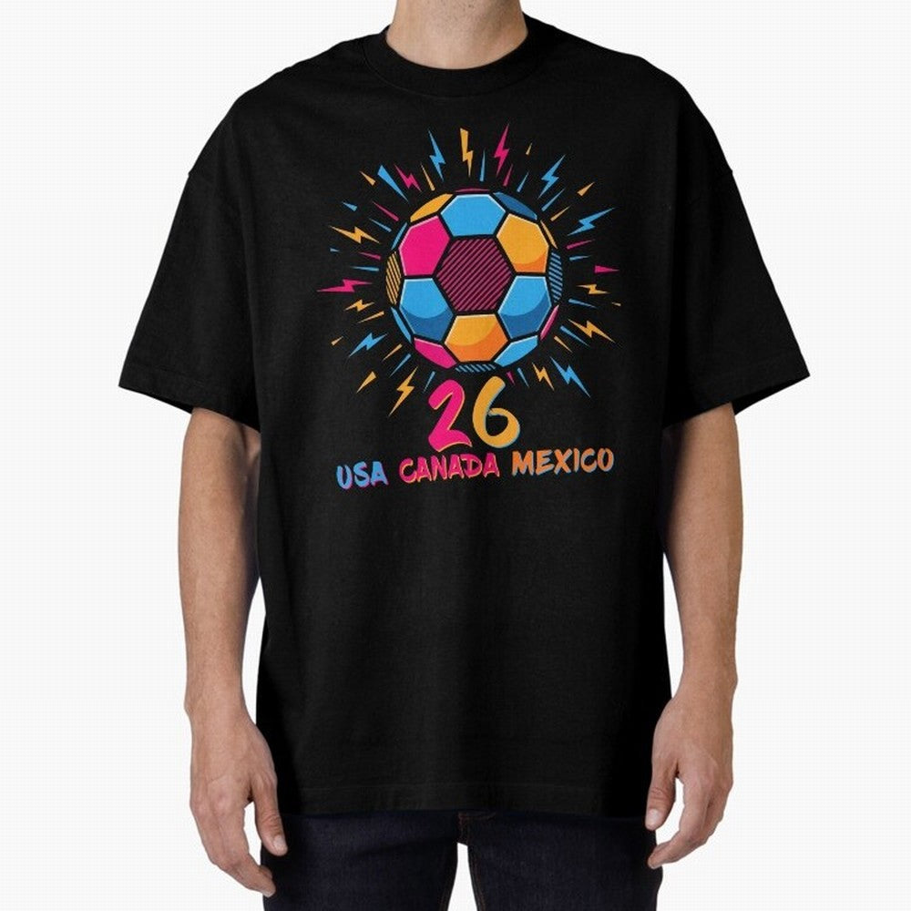 2026 Colorful Soccer Ball USA Canada Mexico 26 Classic T-Shirt Join FIFA World Cup 2026 USA Canada Mexico Highlighting Mbappe, France Energy, Soccer Culture, Superstar Moments, National Team Dreams and Competitive Fire; Built for Supporters Chasing
