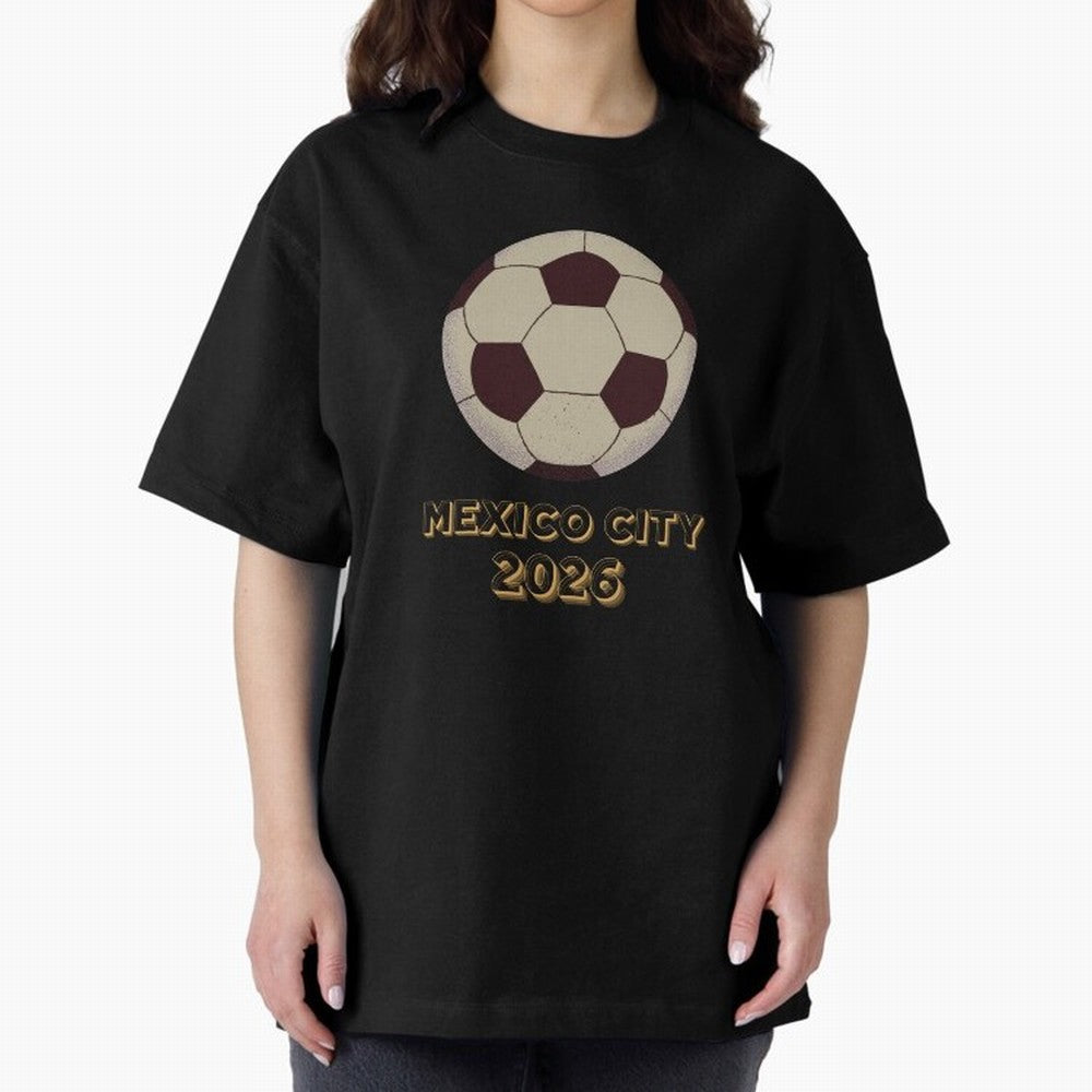 Soccer 2026 Mexico City tee Classic T-Shirt Make Game Day About FIFA World Cup 2026 Group Stage Spirit, Made for France, Messi, Game Day Rituals, Football Legends, Country Pride and the Road to the Final; Perfect for People Who Love Argentina,