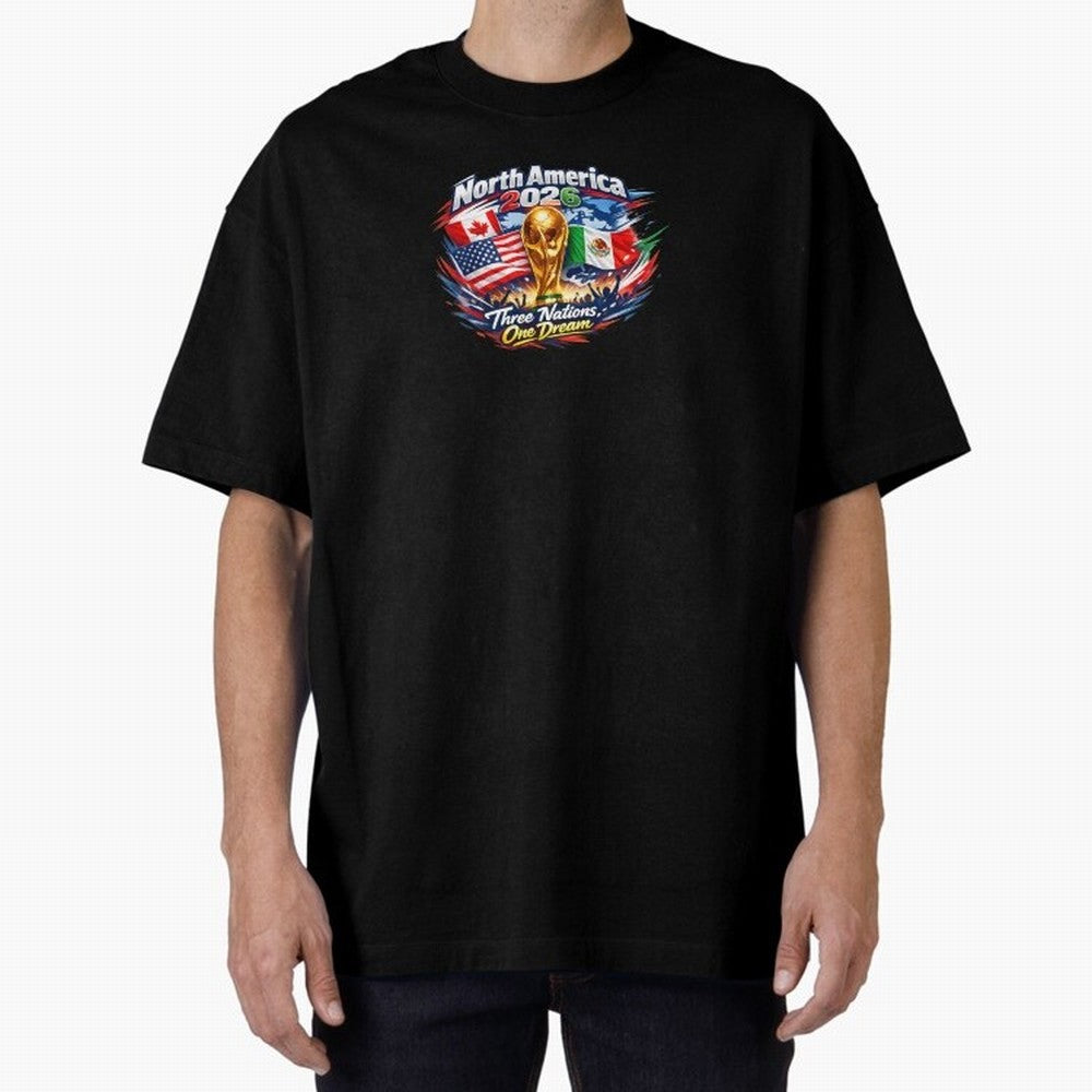 2026 Football Fan Design - North America - Three Nations One Dream Classic T-Shirt Show Match Day Excitement for Match Day Hype around FIFA World Cup 2026, Mbappe, Argentina and Brazil, Soccer Culture, Superstar Moments, National Team Dreams and