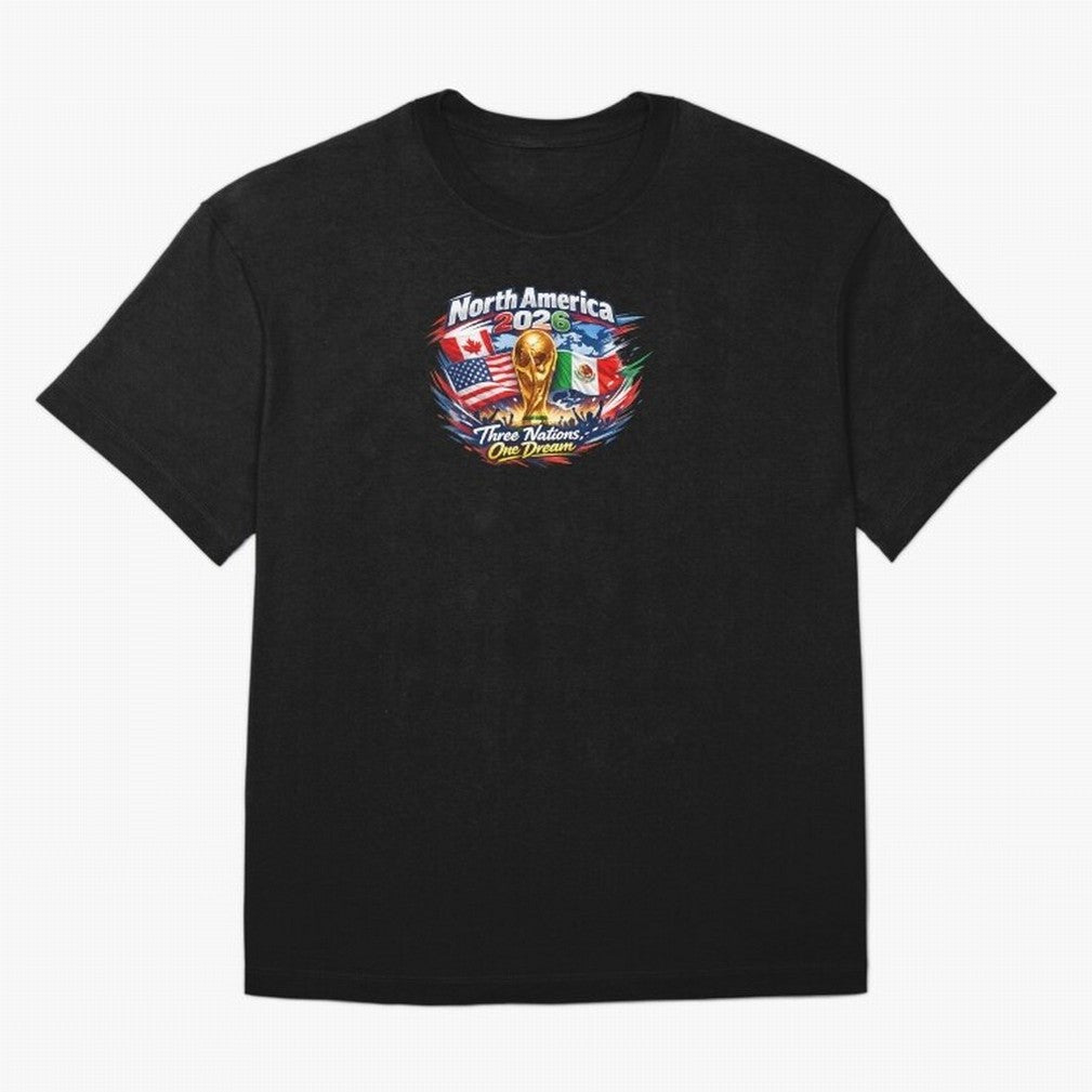2026 Football Fan Design - North America - Three Nations One Dream Classic T-Shirt Show Match Day Excitement for Match Day Hype around FIFA World Cup 2026, Mbappe, Argentina and Brazil, Soccer Culture, Superstar Moments, National Team Dreams and