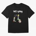 Lets play soccer Classic T-Shirt Bring Match Day Fire to Match Day Hype around FIFA World Cup 2026, Cristiano Ronaldo, Haaland and CR7, Spain and Netherlands, Goal Celebration Energy, Supporter Heritage, Football Icons and Worldwide Tournament Joy;
