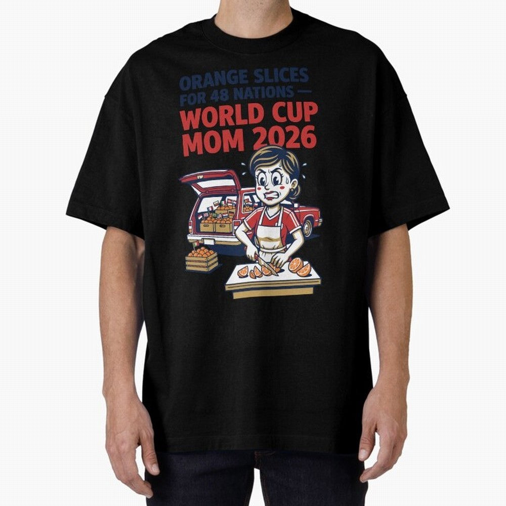 Orange Slices for 48 Nations World Cup Mom V1 Classic T-Shirt Carry the Dream of FIFA World Cup 2026 USA Canada Mexico Spirit, Capturing Germany, Messi and Cristiano Ronaldo, Champion Mindset, Group Stage Buzz, Knockout Tension and Passionate Fan