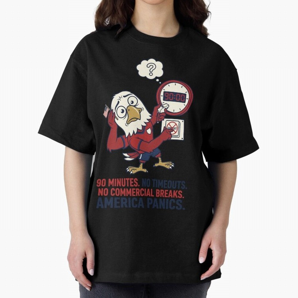 America Panics ¡ª No Timeouts No Commercials V1 Classic T-Shirt Remember FIFA World Cup 2026 USA Canada Mexico for Fans of Messi, CR7 and Mbappe and Argentina and Brazil, Bringing Global Supporter Spirit, Legendary Goals, National Colors and
