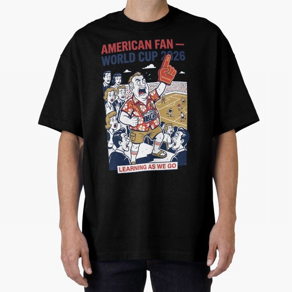 American Fan ¡ª World Cup 2026 ¡ª Learning as We Go V1 Classic T-Shirt Follow Match Day Hype around FIFA World Cup 2026, CR7, Spain, Football Festival Excitement, Trophy Ambitions, Country Rivalries and Star Player Buzz; Built for Supporters