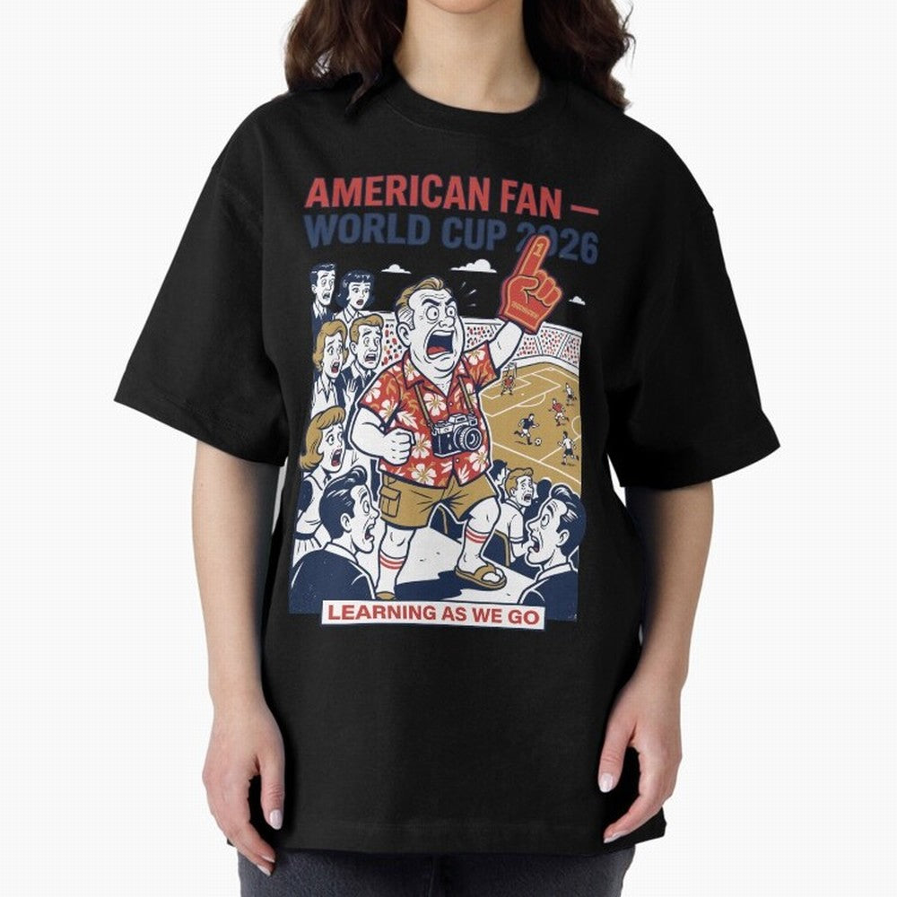 American Fan ¡ª World Cup 2026 ¡ª Learning as We Go V1 Classic T-Shirt Follow Match Day Hype around FIFA World Cup 2026, CR7, Spain, Football Festival Excitement, Trophy Ambitions, Country Rivalries and Star Player Buzz; Built for Supporters