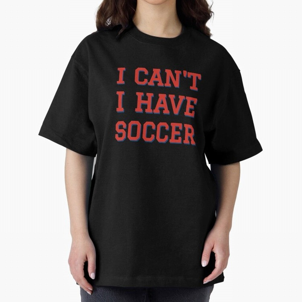 I can't, I have soccer Classic T-Shirt Carry Global Football Passion for FIFA World Cup 2026 Group Stage, Centered on Haaland, England, France and Netherlands, Vintage Soccer Flavor, Modern Football Stars, National Flags and Final Night Emotion;