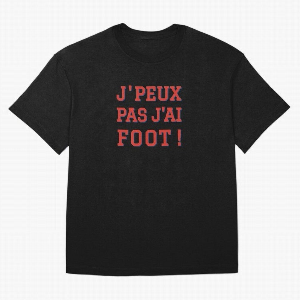 J'peux pas, j'ai foot Classic T-Shirt Honor Football Greatness during Match Day Hype around FIFA World Cup 2026 USA Canada Mexico, Mbappe, England, Global Supporter Spirit, Legendary Goals, National Colors and Tournament Celebration; Created for