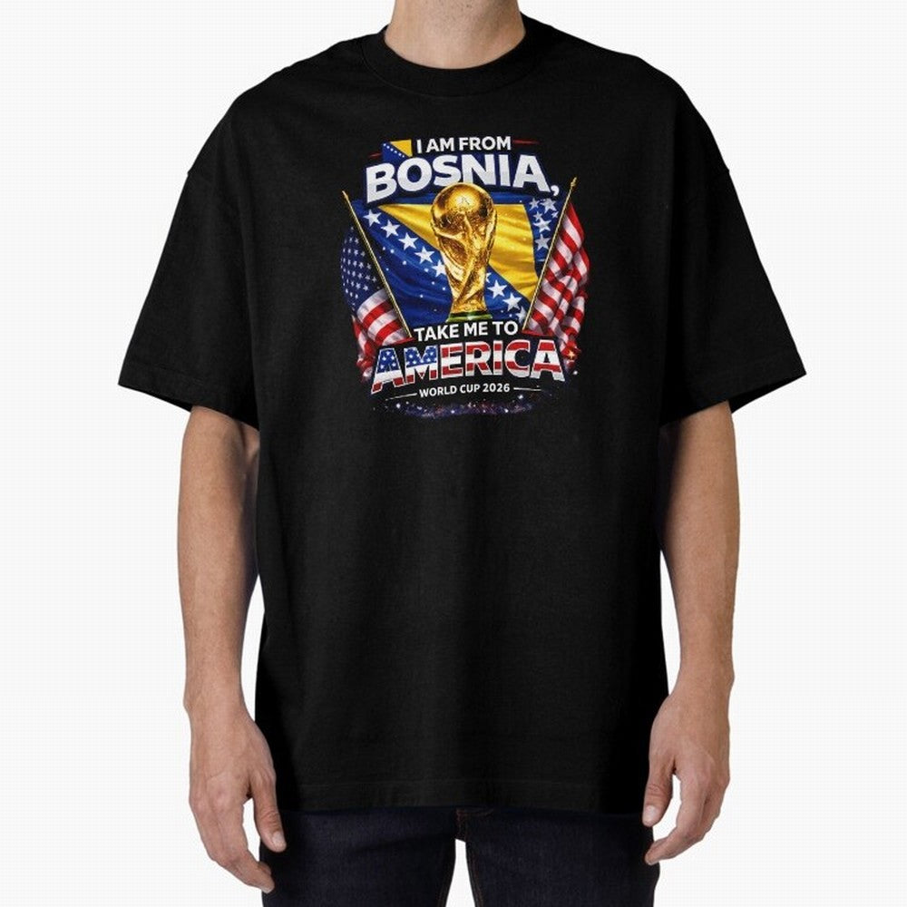 Bosnia USA World Cup 2026 - I Am From Bosnia, Take Me To America Classic T-Shirt Follow Every Goal of the FIFA World Cup 2026 Group Stage Journey through Mbappe and Neymar Highlights, Argentina, France and Brazil Pride, Football History, Final