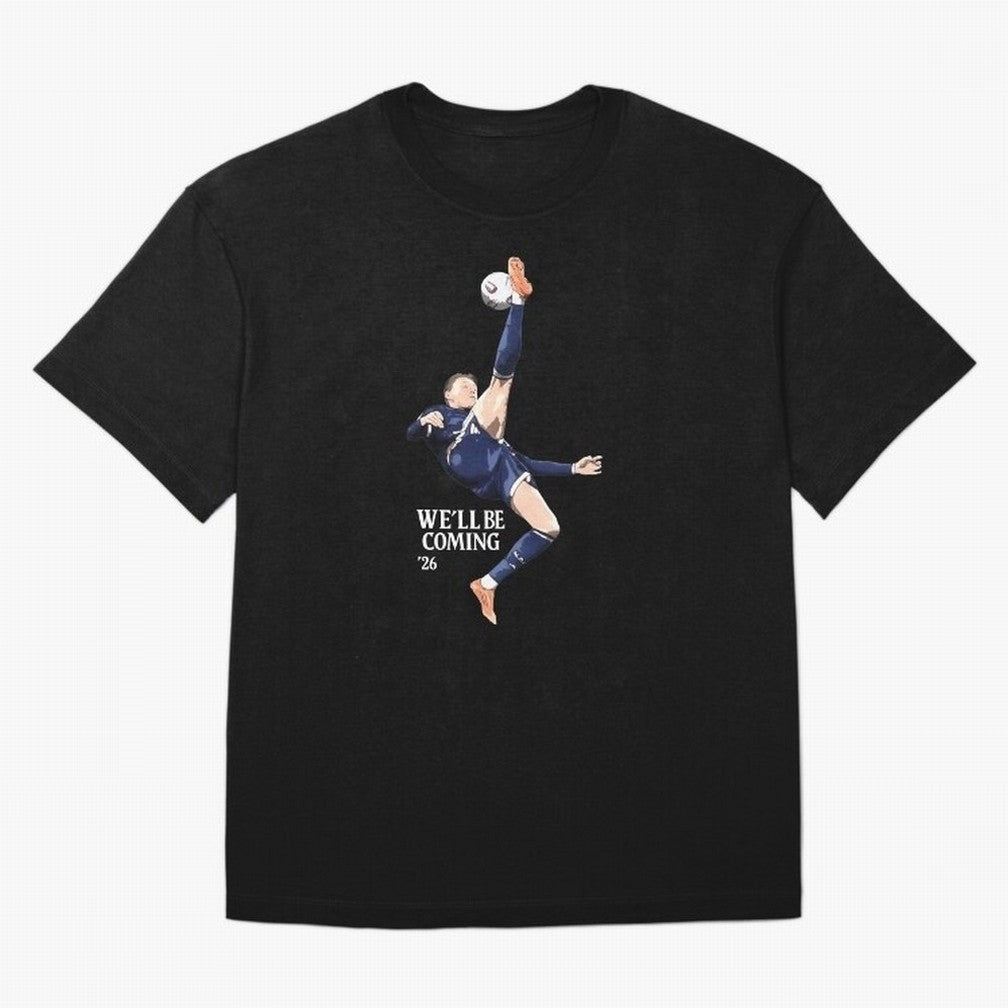 Scotland We'll Be Coming 26 World Cup 26 Classic T-Shirt Experience the Global Stage of FIFA World Cup 2026 Spirit, Filled with Portugal, Spain and Germany, Neymar, Game Day Rituals, Football Legends, Country Pride and the Road to the Final; Great
