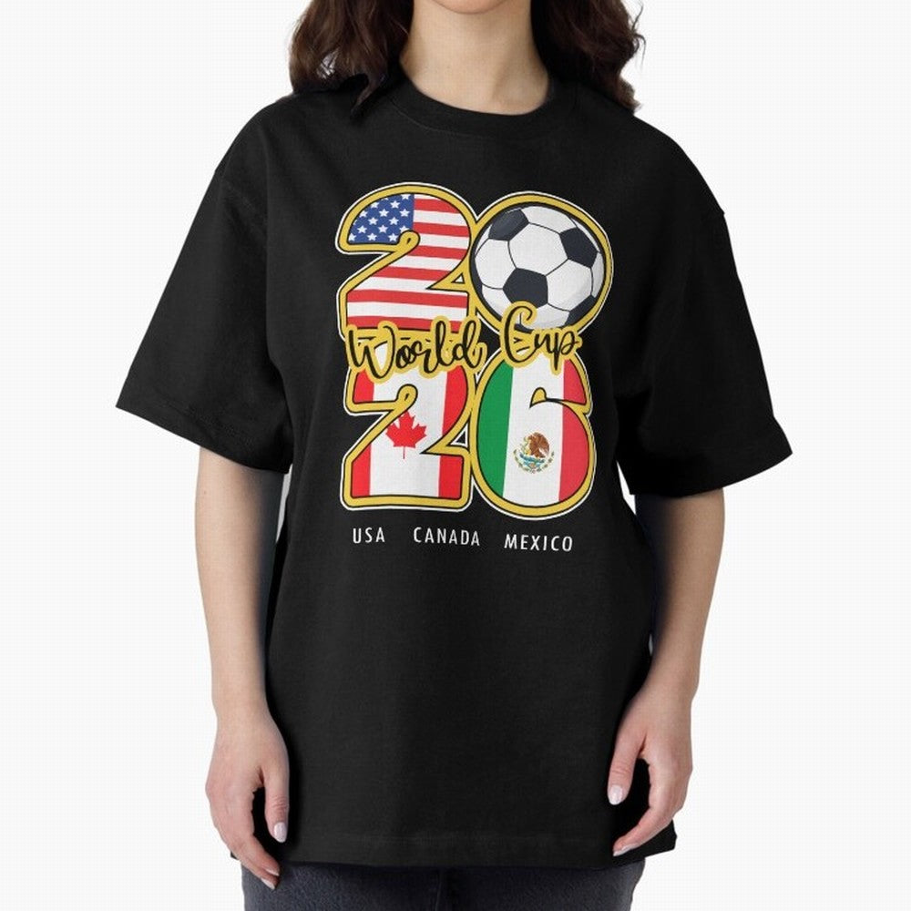 Usa Canada Mexico Soccer 2026 Oversized T-Shirt Share the Excitement of Global Football Passion for FIFA World Cup 2026 Group Stage, with Haaland and Mbappe, Spain and Netherlands, Champion Mindset, Group Stage Buzz, Knockout Tension and Passionate