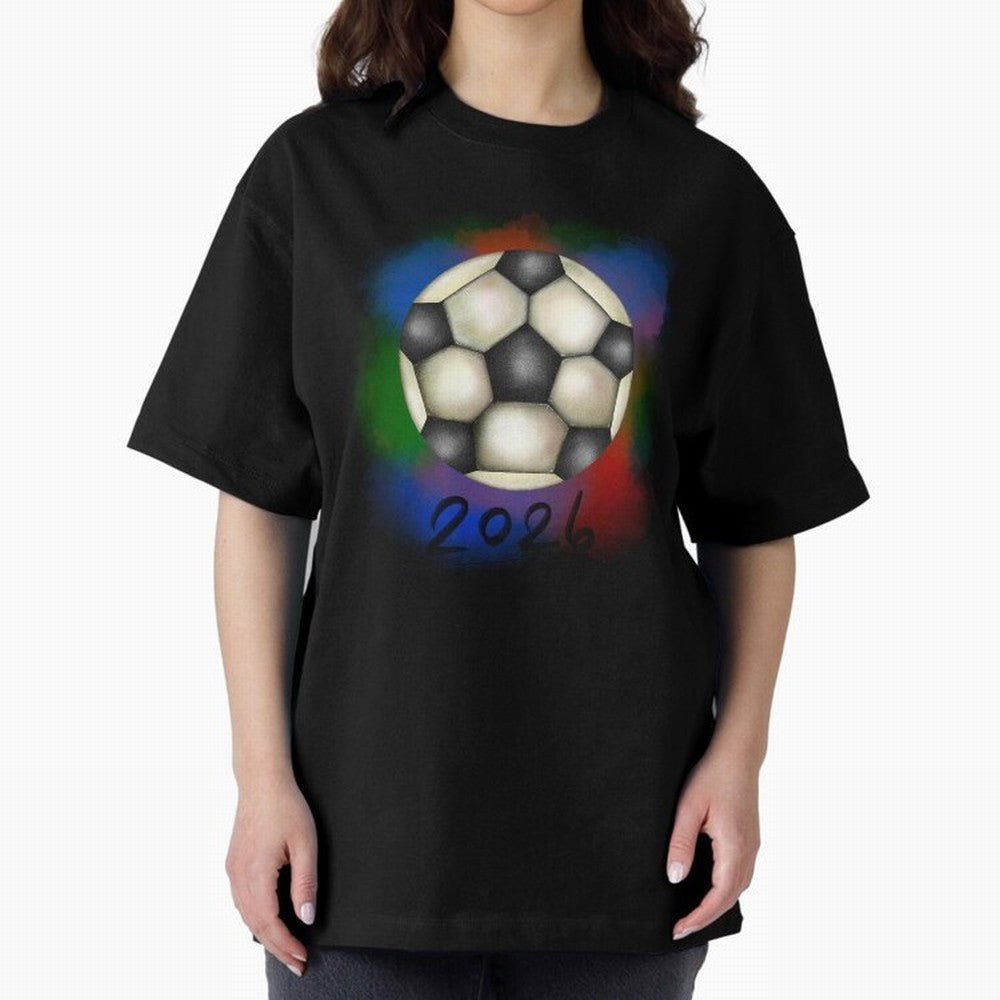 Football soccer Oversized T-Shirt Celebrate Every Goal in FIFA World Cup 2026 USA Canada Mexico Spirit, Connected to France, Messi, Tournament Hype, Historic Matchups, Family Viewing Parties and Global Sports Pride; Made for Collectors Who Enjoy