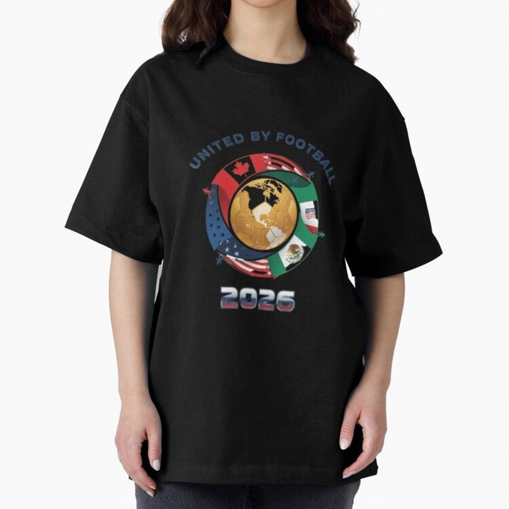 United By Football 2026 Oversized T-Shirt Bring a Champion Mindset to FIFA World Cup 2026 USA Canada Mexico Spirit, Inspired by Netherlands, Mbappe, Stadium Chants, National Pride, Trophy Dreams and Unforgettable Football Memories; Perfect for