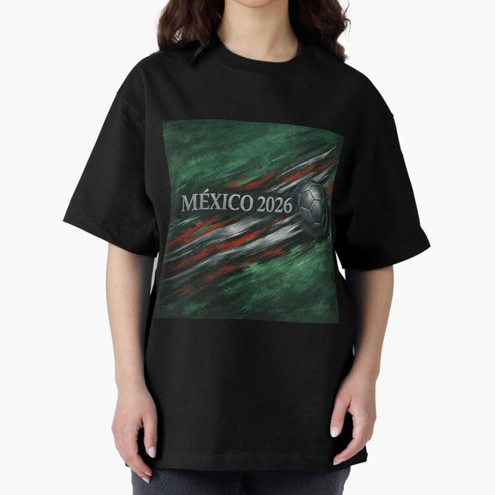 M¨¦xico 2026 Soccer Design Oversized T-Shirt Join the Countdown to the FIFA World Cup 2026 Group Stage Journey through Cristiano Ronaldo, Haaland and CR7 Highlights, Netherlands Pride, Stadium Memories, Football Loyalty, International Chants and