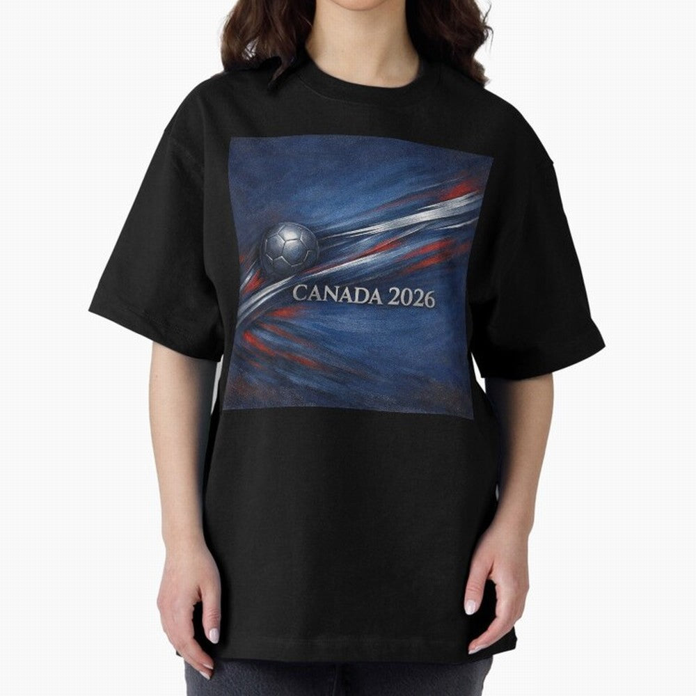 Canada 2026 Soccer Theme with silver lines Oversized T-Shirt Make Every Match About Match Day Hype around FIFA World Cup 2026 USA Canada Mexico, Neymar, France, Supporter Pride, Iconic Celebrations, Legendary Names and Global Match Day Energy;