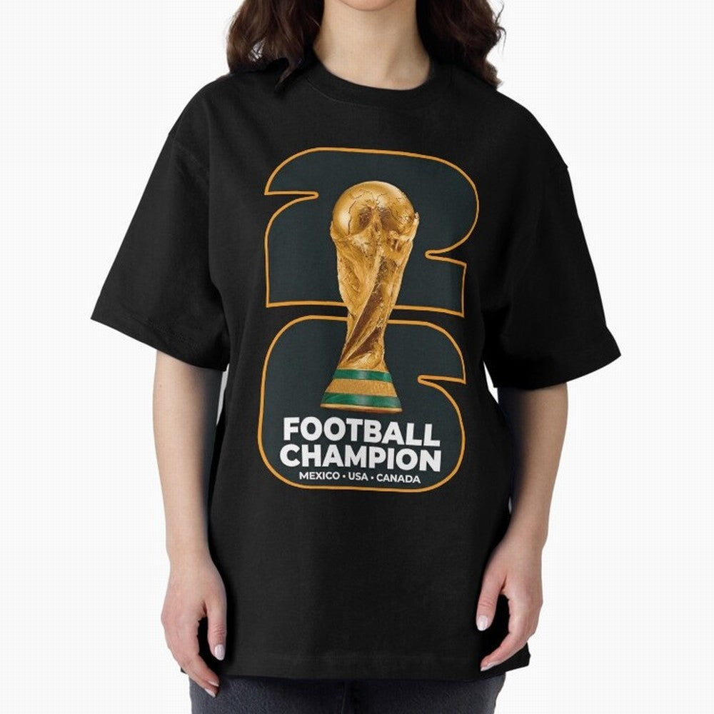 2026 Soccer Tournament Graphic - Football Champion Art Oversized T-Shirt Bring Stadium Energy to FIFA World Cup 2026 Made for Neymar, Haaland and Cristiano Ronaldo, Germany Energy, Football Festival Excitement, Trophy Ambitions, Country Rivalries