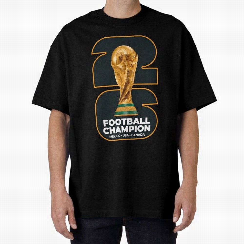2026 Soccer Tournament Graphic - Football Champion Art Oversized T-Shirt Bring Stadium Energy to FIFA World Cup 2026 Made for Neymar, Haaland and Cristiano Ronaldo, Germany Energy, Football Festival Excitement, Trophy Ambitions, Country Rivalries