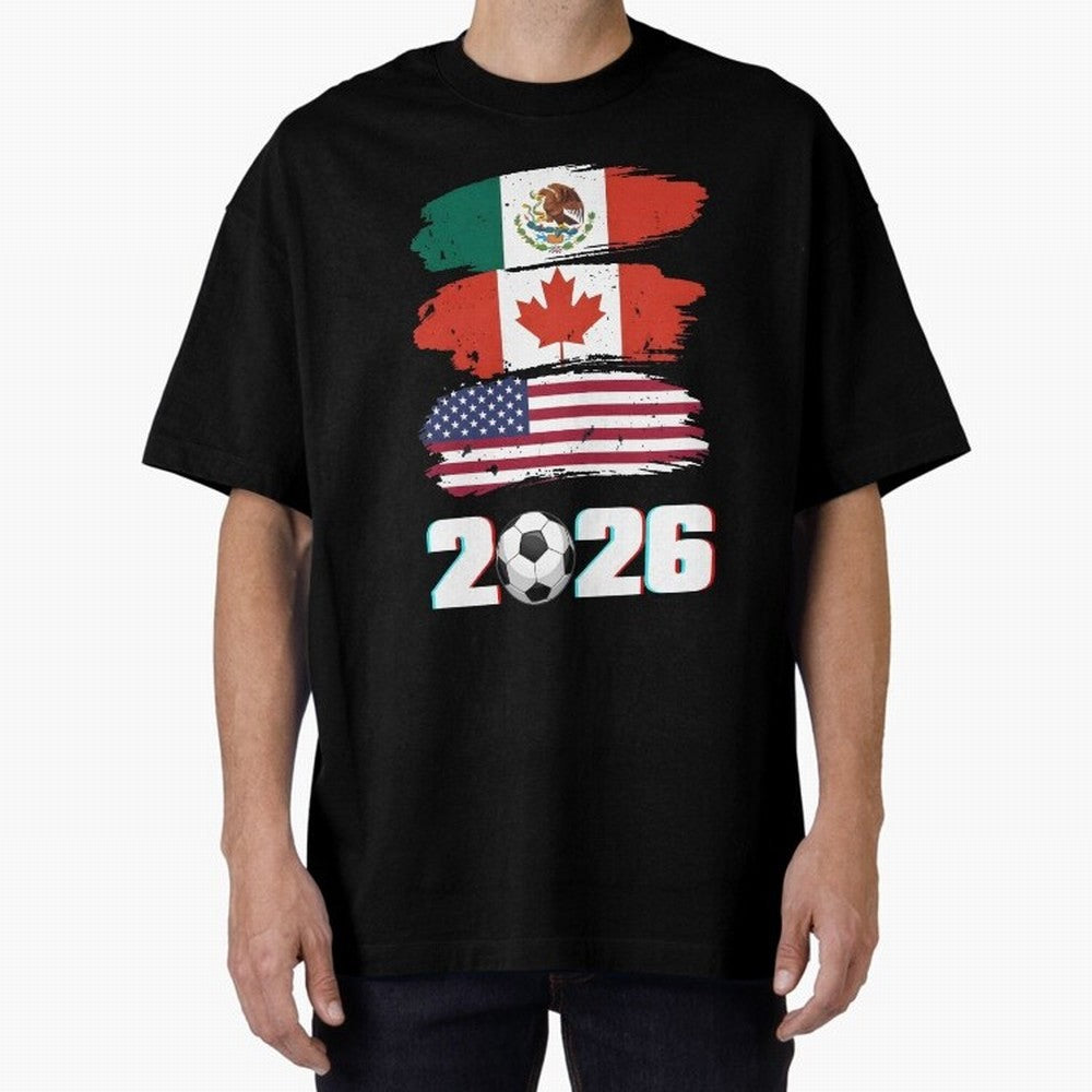 USA Canada Mexico Flag 2026 Cup Brush Art Oversized T-Shirt Follow Every Goal of Match Day Hype around FIFA World Cup 2026, CR7, England, France and Netherlands, Retro Football Energy, Iconic Rivalries, Trophy Chase Drama and Stadium Atmosphere;