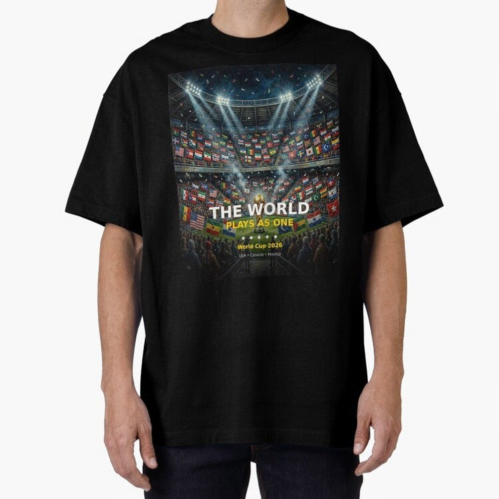 The World Plays As One - World Cup 2026 Soccer Fan Tee Oversized T-Shirt Honor Champions and Dreams in FIFA World Cup 2026 Group Stage Spirit, Centered on Germany, CR7 and Messi, Champion Mindset, Group Stage Buzz, Knockout Tension and Passionate