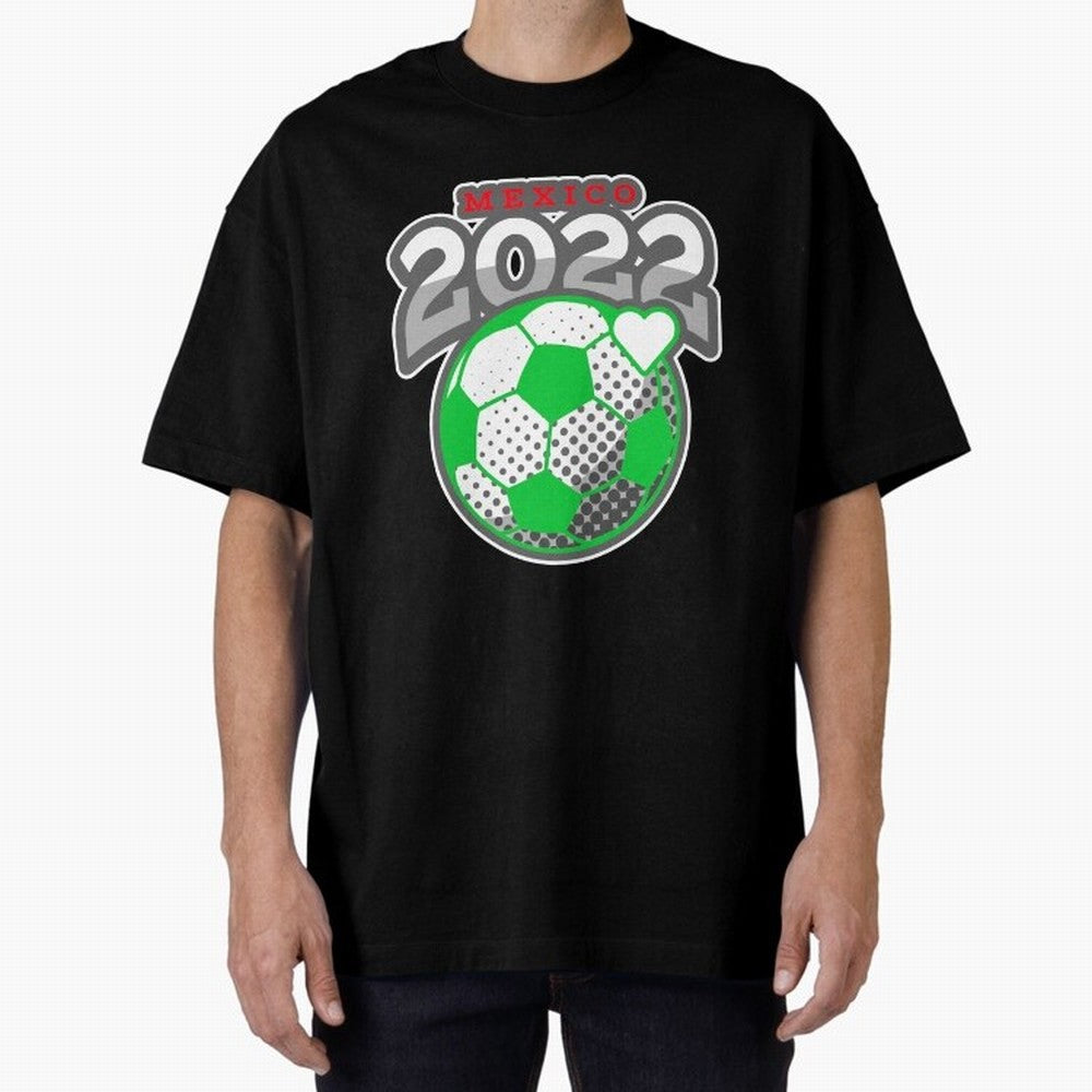 Mexico Futbol 2022 , Futbol Soccer Oversized T-Shirt Make Your Look Match Match Day Hype around FIFA World Cup 2026 Group Stage, Cristiano Ronaldo, Brazil, Supporter Pride, Iconic Celebrations, Legendary Names and Global Match Day Energy; Perfect
