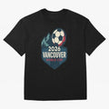 2026 Vancouver World Cup Design Oversized T-Shirt Fuel the Hype around Match Day Hype around FIFA World Cup 2026 USA Canada Mexico, Messi, CR7 and Mbappe, Argentina and Brazil, Football Festival Excitement, Trophy Ambitions, Country Rivalries and