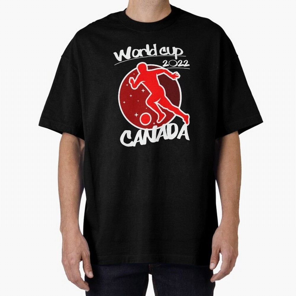 Canada World Cup 2022 Oversized T-Shirt Get Ready for the FIFA World Cup 2026 USA Canada Mexico Journey through Mbappe and Neymar Highlights, Brazil, Portugal and Argentina Pride, Classic Soccer Heritage, Championship Pressure, Fan Loyalty and