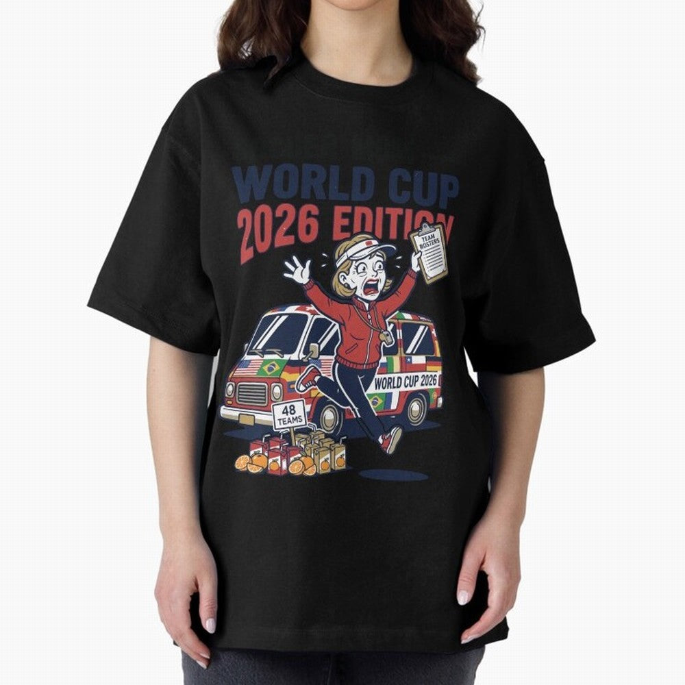 Soccer Mom ¡ª World Cup 2026 Edition V2 Oversized T-Shirt Honor Champions and Dreams in FIFA World Cup 2026 Spirit, Made for Argentina, France and Brazil, Cristiano Ronaldo, Stadium Chants, National Pride, Trophy Dreams and Unforgettable Football