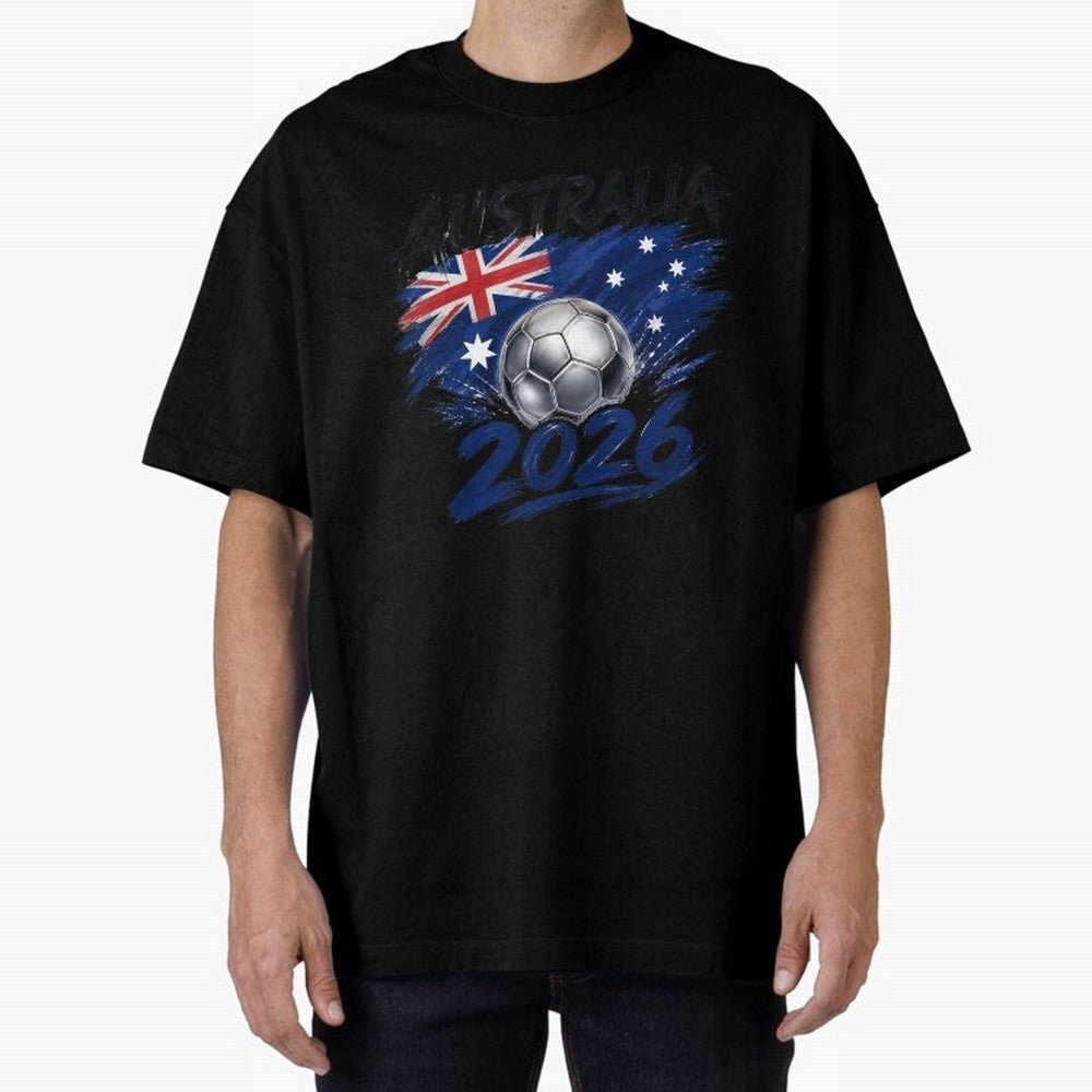 Australia Soccer 2026: Grunge Flag & Football Pride Oversized T-Shirt Show Up for the Glory of Global Football Passion for FIFA World Cup 2026 USA Canada Mexico, Celebrating CR7, Portugal, Spain and Germany, Stadium Memories, Football Loyalty,
