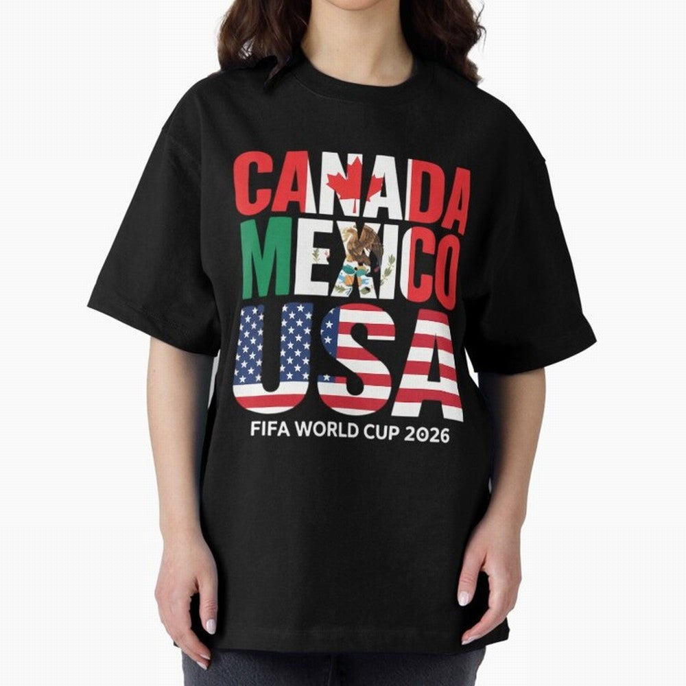 world cup 2026 hosts - canada mexico usa soccer fan Oversized T-Shirt Show Fan Pride Across FIFA World Cup 2026 Group Stage Centered on Mbappe and Neymar, Netherlands Energy, Championship Spirit, Famous Goals, Roaring Crowds and International
