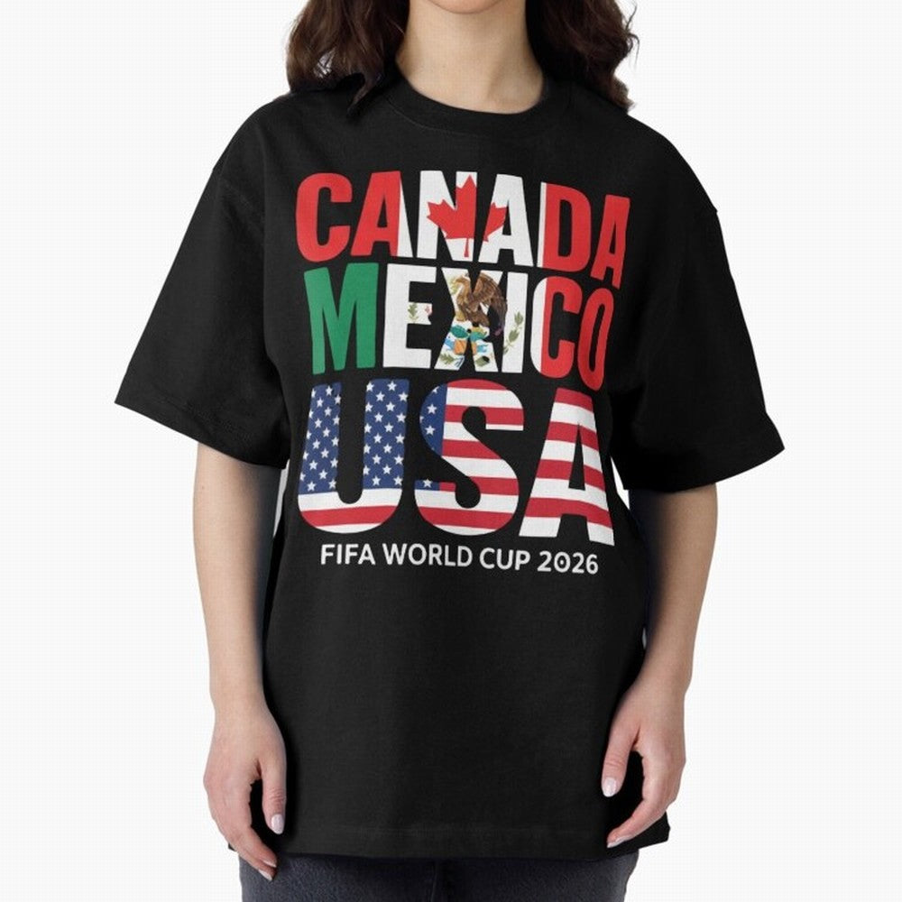 Canada Mexico USA 2026 World Cup Host Nations Oversized T-Shirt Honor Champions and Dreams in FIFA World Cup 2026 Spirit, Connected to Argentina, Messi, Soccer Culture, Superstar Moments, National Team Dreams and Competitive Fire; Built for