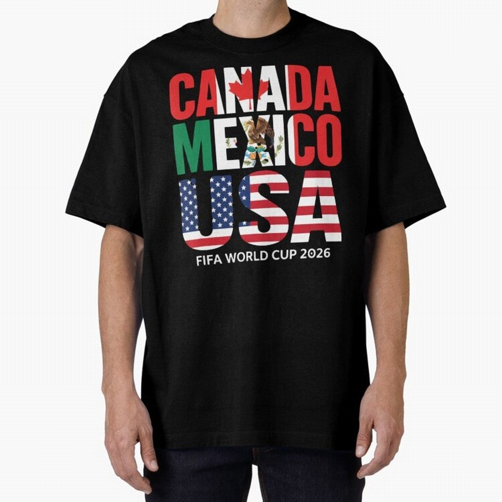Canada Mexico USA 2026 World Cup Host Nations Oversized T-Shirt Honor Champions and Dreams in FIFA World Cup 2026 Spirit, Connected to Argentina, Messi, Soccer Culture, Superstar Moments, National Team Dreams and Competitive Fire; Built for