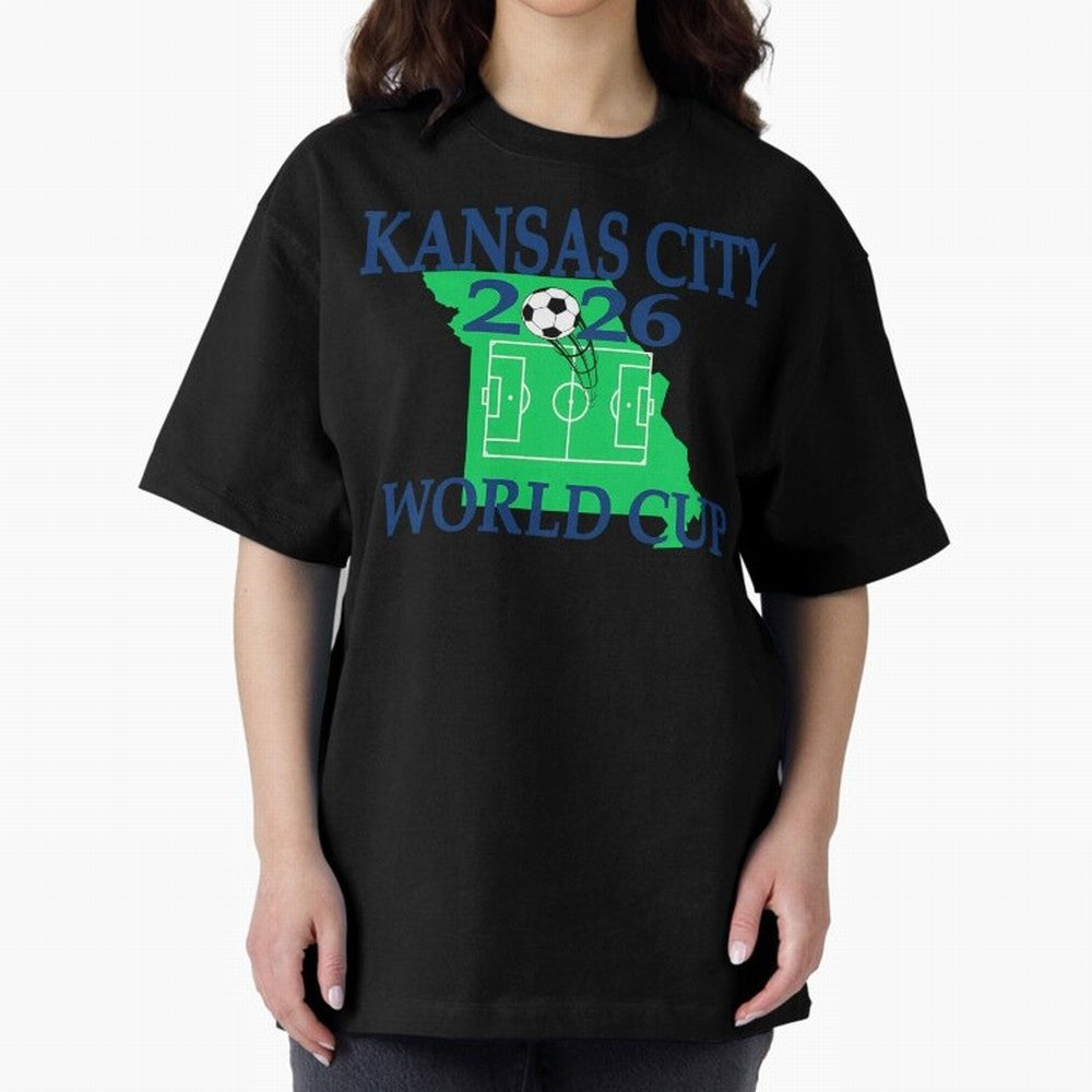 Kansas City 2026 world cup Oversized T-Shirt Join FIFA World Cup 2026 for Fans of CR7 and England, France and Netherlands, Bringing Football Passion, Legendary Performances, Festival Vibes and Supporter Community; Built for Supporters Chasing