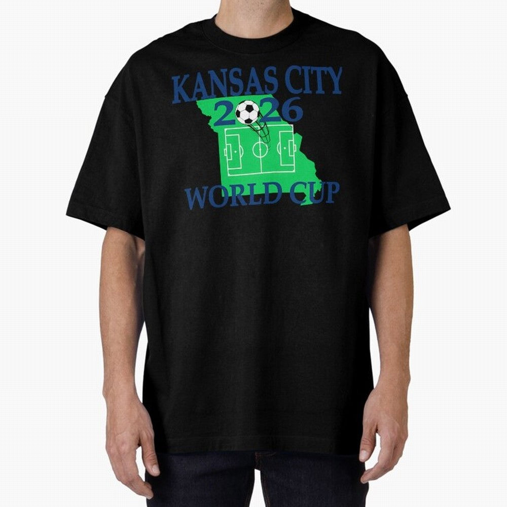 Kansas City 2026 world cup Oversized T-Shirt Join FIFA World Cup 2026 for Fans of CR7 and England, France and Netherlands, Bringing Football Passion, Legendary Performances, Festival Vibes and Supporter Community; Built for Supporters Chasing