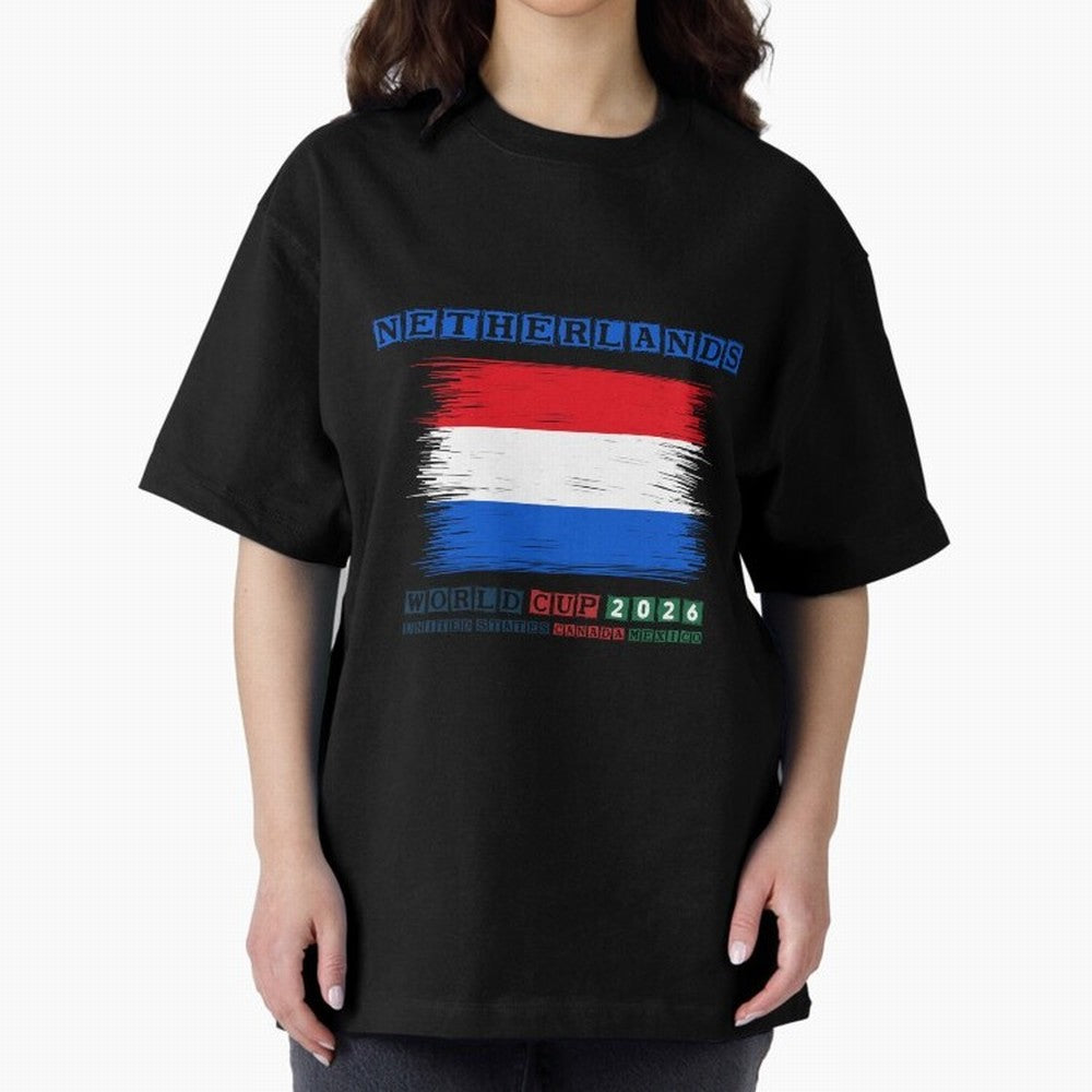 NETHERLANDS WORLD CUP 2026 Oversized T-Shirt Bring Supporter Culture to Global Football Passion for FIFA World Cup 2026, Celebrating Messi, Neymar and Mbappe, Portugal, Spain and Germany, Football Passion, Legendary Performances, Festival Vibes and