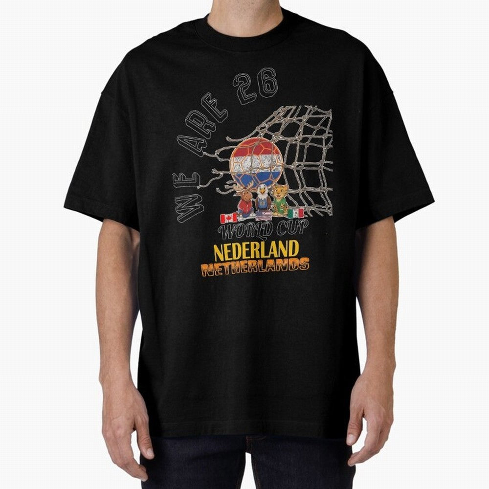 World cup 26 - Netherlands Oversized T-Shirt Bring Stadium Energy to FIFA World Cup 2026 USA Canada Mexico Capturing Mbappe, Spain Energy, Football Festival Excitement, Trophy Ambitions, Country Rivalries and Star Player Buzz; Ideal for Fans Who