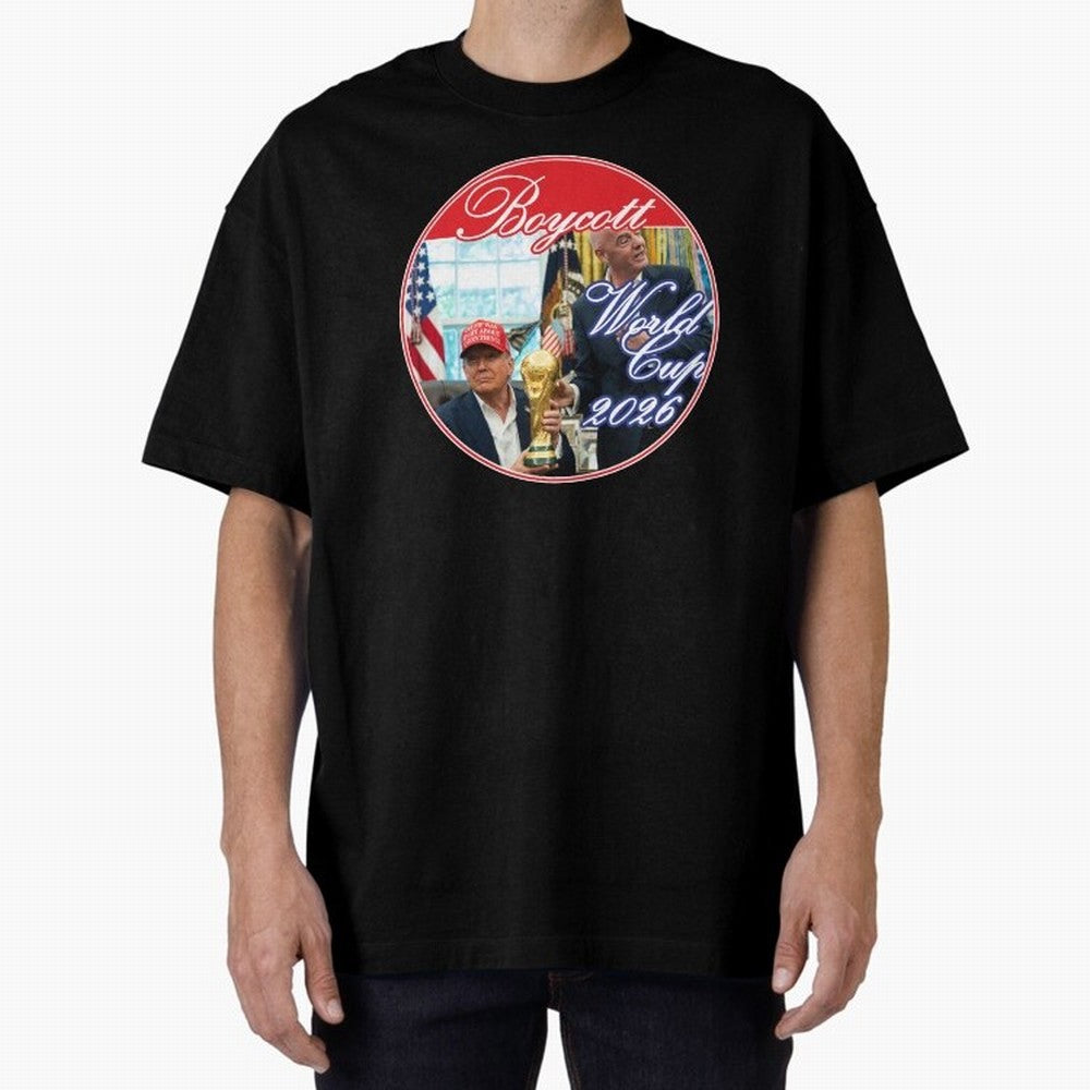 Boycott World Cup 2026 Oversized T-Shirt Wear the Spirit of FIFA World Cup 2026 Group Stage Built around CR7, Argentina, France and Brazil Energy, Championship Spirit, Famous Goals, Roaring Crowds and International Football Unity; Made for Die Hard