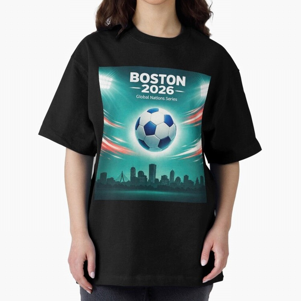 Boston 2026 Soccer Event Oversized T-Shirt Turn Up for Global Football Passion for FIFA World Cup 2026 USA Canada Mexico, Featuring Messi, Neymar and Mbappe, Spain and Netherlands, Goal Celebration Energy, Supporter Heritage, Football Icons and