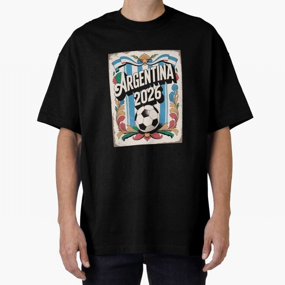 Argentina World Cup 2026 Filete Porte?o Vintage Football Poster - Buenos Aires Folk Art Fan Design Oversized T-Shirt Bring Match Day Fire to the FIFA World Cup 2026 USA Canada Mexico Journey through Cristiano Ronaldo Highlights, Germany Pride,