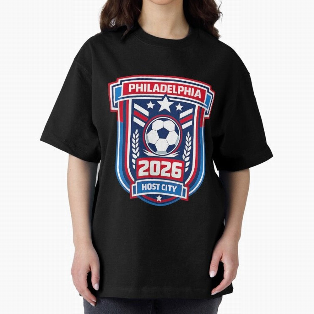 Philadelphia 2026 Soccer Host City Welcoming the World Cup Oversized T-Shirt Follow Every Goal of Match Day Hype around FIFA World Cup 2026, CR7 and Messi, Argentina, Supporter Pride, Iconic Celebrations, Legendary Names and Global Match Day